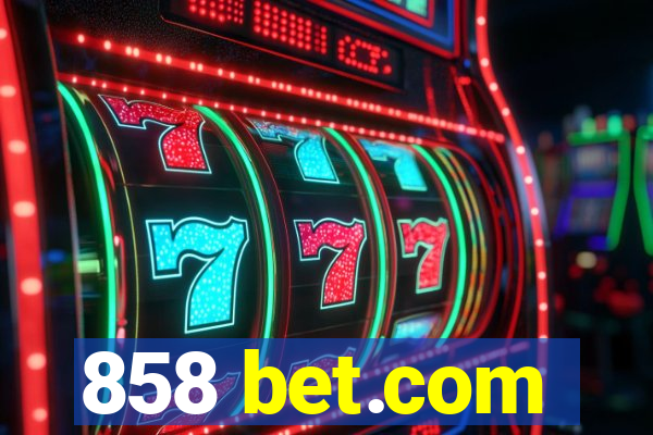 858 bet.com